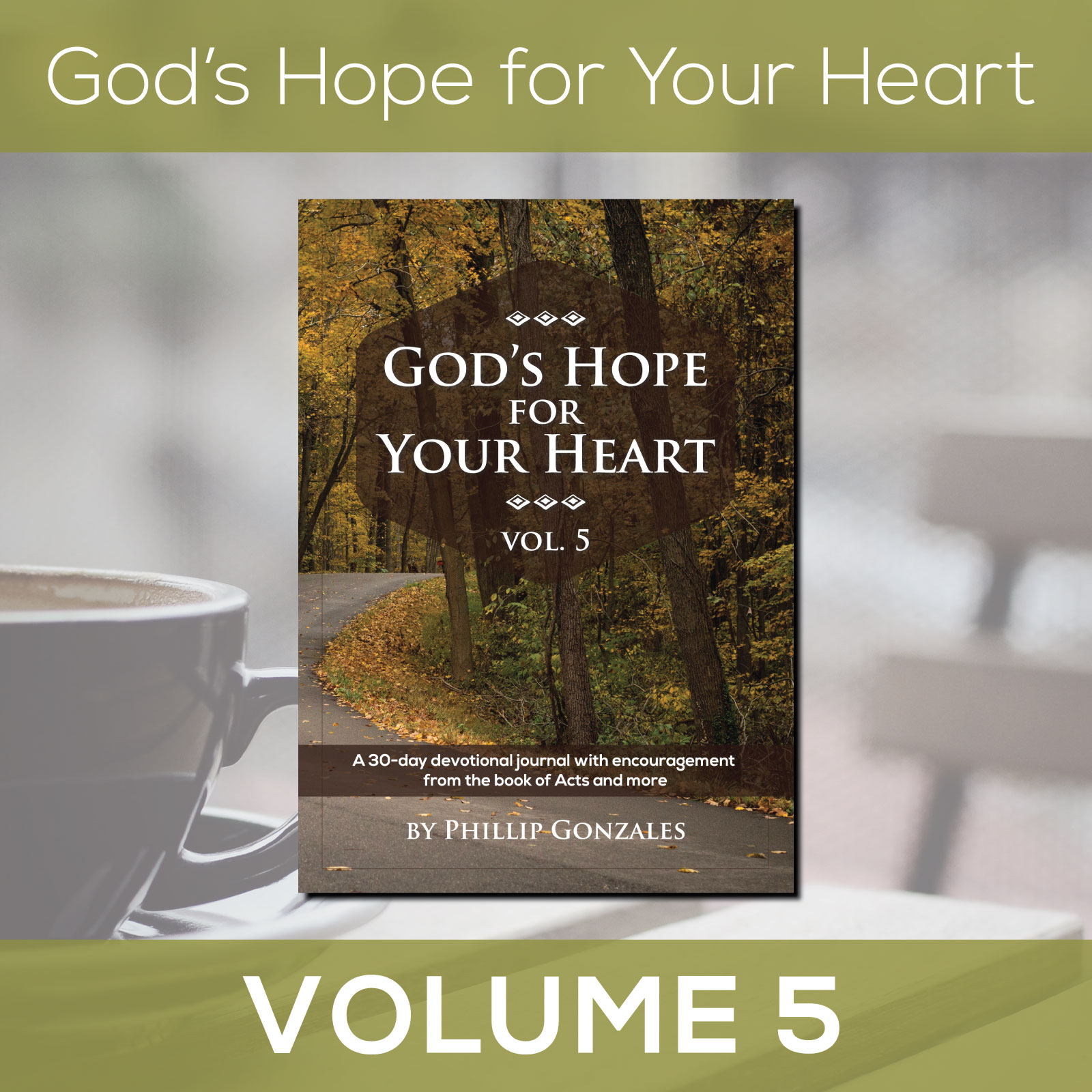 God’s Hope for Your Heart – Vol. 5 – Quill Press
